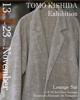 【2026.11.13-23】Exhibition of tomo kishida